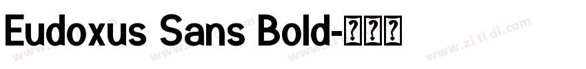 Eudoxus Sans Bold字体转换